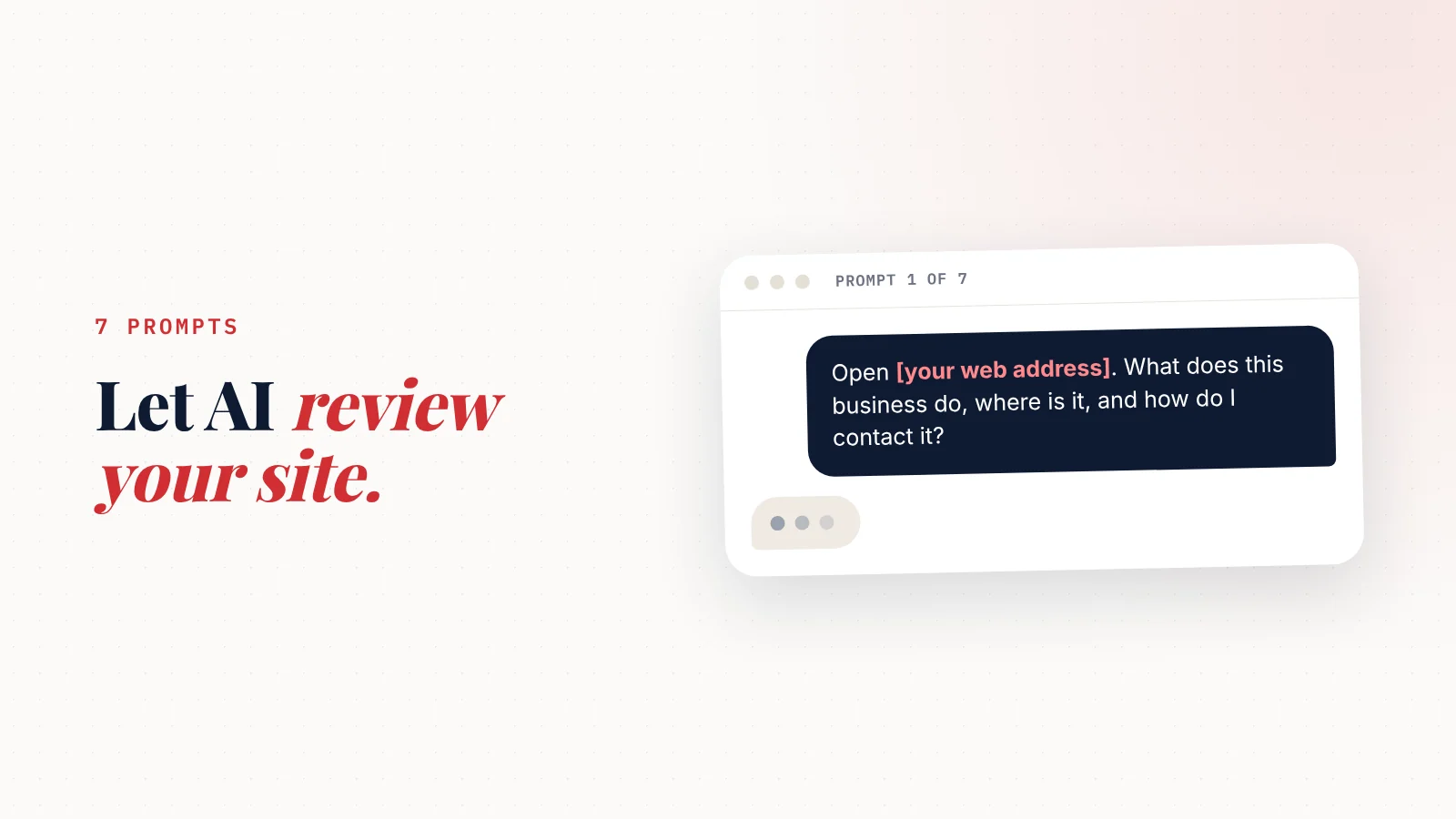 Cover: 7 prompts. Let AI review your site.