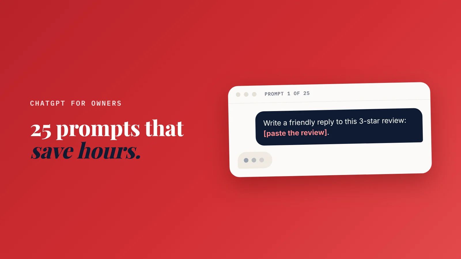 Cover: ChatGPT for owners. 25 prompts that save hours.